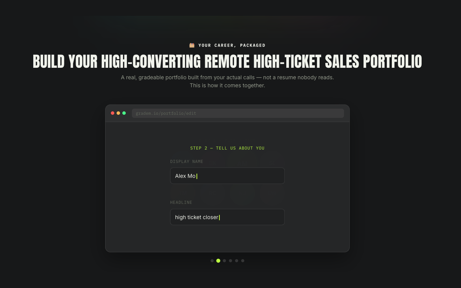 Build a gradeable sales portfolio from your actual calls.